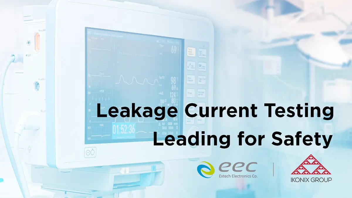 Leakage Current Testing, Leading for Safety EEC